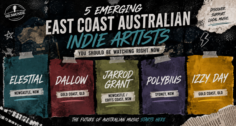 Five Indie Artists to Watch from the Australian East Coast Right Now